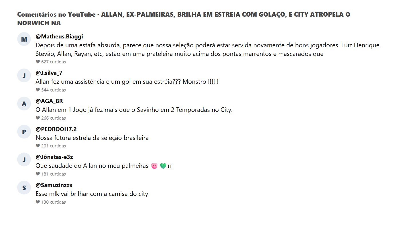 Comentários do público no vídeo do gol de Allan pelo Manchester City no YouTube